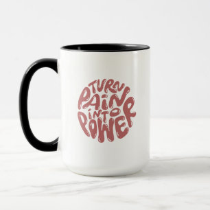 Caneca Transforme A Dor Em Energia - Dito Inspiracional