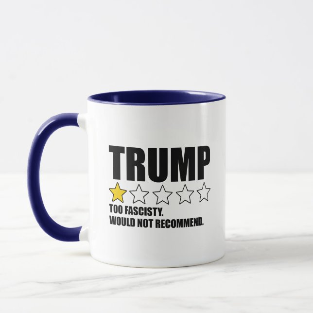 Caneca Trump - Too Fascisty Would Not Recommend (Esquerda)