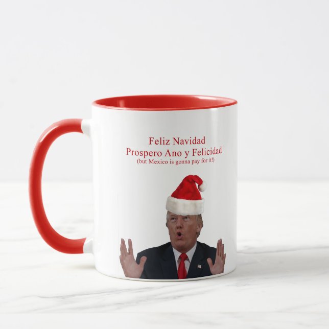 Caneca Trunfo. Feliz Navidad, México está indo pagar por (Esquerda)