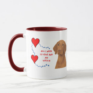 Caneca Tudo Que Preciso É Amor E Meu Vizsla