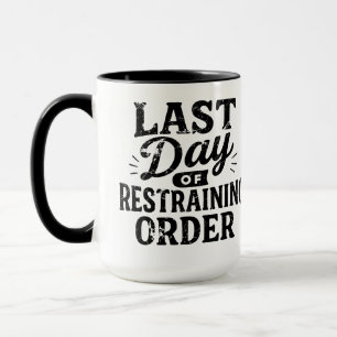 Caneca Último Dia de Ordem de Restrição Impressão Preta