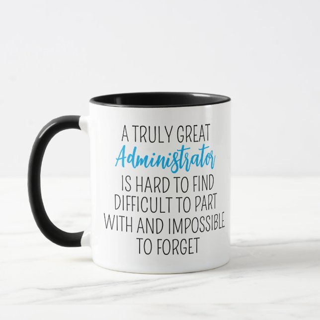 Caneca Um Administrador Realmente Ótimo é Difícil de Enco (Esquerda)