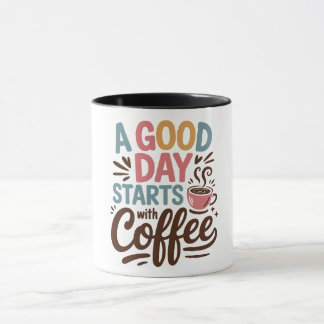 Caneca Um bom dia começa com café