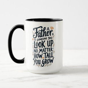 Caneca Um Pai É Alguém Que Você Procura