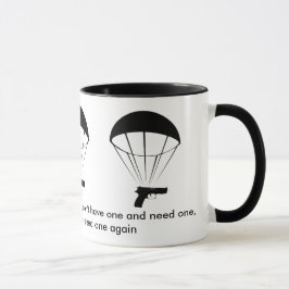 Caneca Uma arma é como um paraquedas! Excelente Mug!