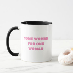 Caneca Uma mulher para uma mulher