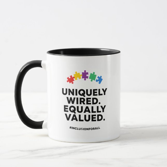 Caneca Uniquely Wired Equally Valued Awareness Art (Esquerda)