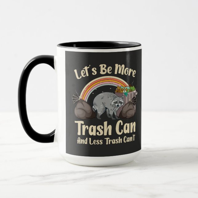 Caneca vamos ser mais lata de lixo e menos lixo não pode  (Esquerda)