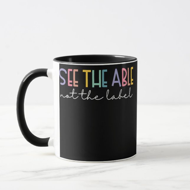 Caneca Veja o Able Not the Label Cute Special Education (Esquerda)