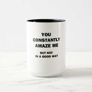 Caneca Você Constantemente Me Surpreende