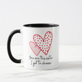 Caneca Você é a Irmã que tenho que escolher