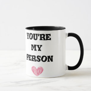 Caneca Você é minha pessoa