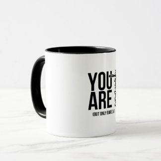 Caneca “Você é Suficiente… Mas Apenas por Pouco” Citação