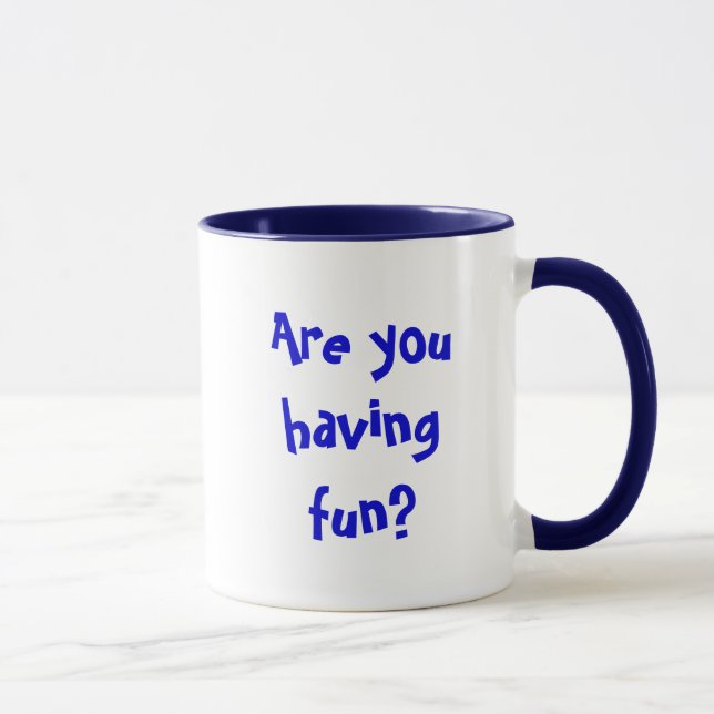 Caneca Você é tido o divertimento? (Direita)
