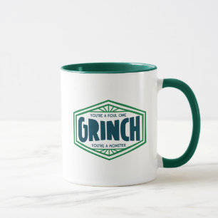 Caneca Você é um Grinch Repulsivo