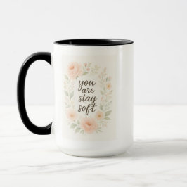 Caneca Você Está, Fique Suave - Rosa Rosa Mole Mug com Ge