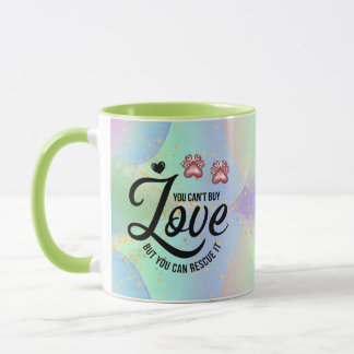 Caneca Você não pode Comprar amor, mas você pode resgatar
