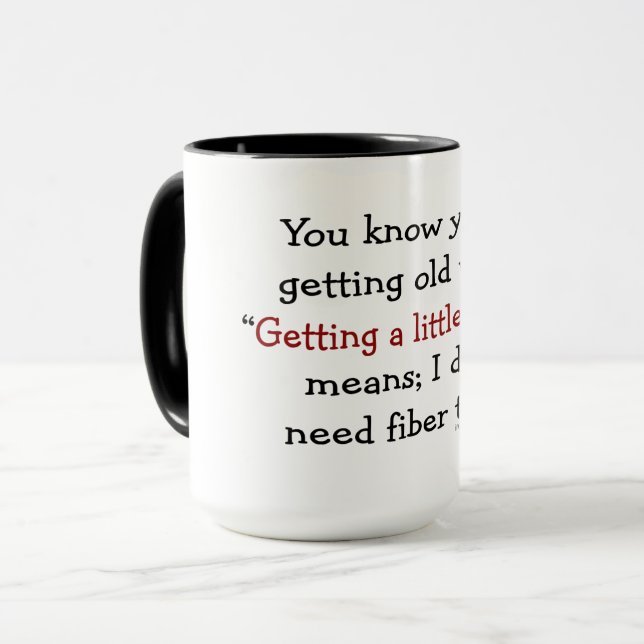 Caneca Você sabe que você está obtendo idoso quando (Frente Esquerda)