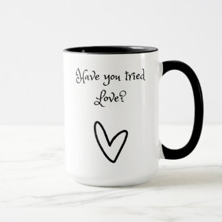 Caneca Você Tentou Mug De Amor?