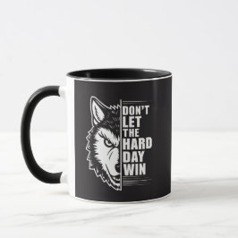 Caneca Wolf Don't Let The Hard Day Win Quote Art