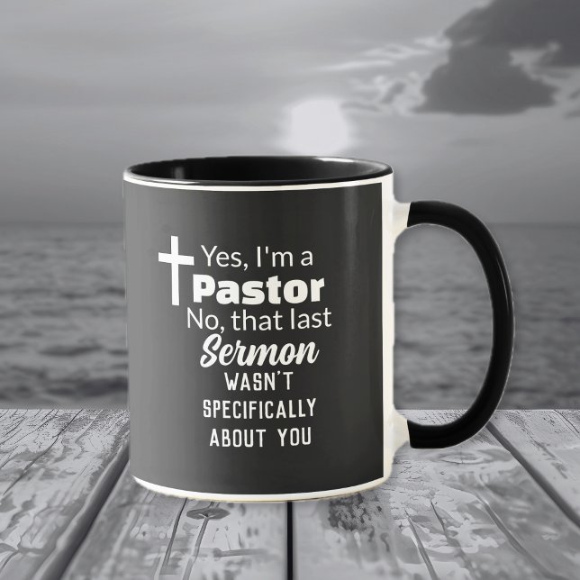 Caneca Yes I'm A Pastor, Sermon Not About You Funny (Yes I'm A Pastor, Sermon Not About You Funny Mug)