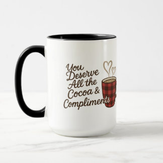 Caneca You Deserve All the Cocoa & Compliments Custom