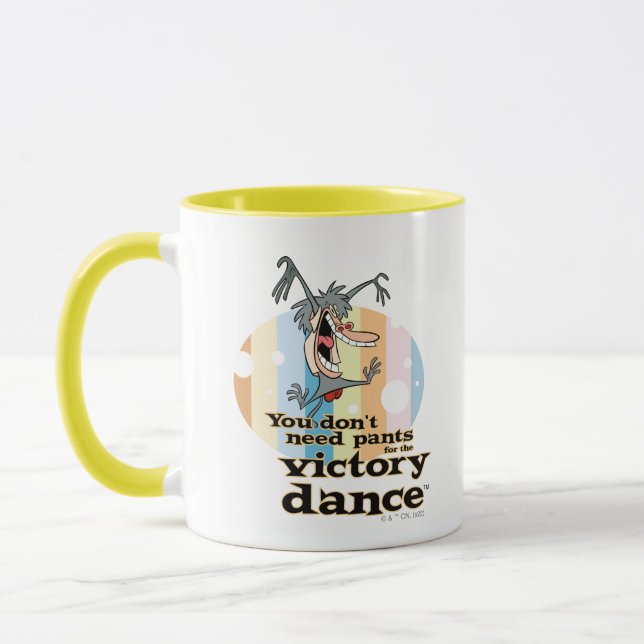 Caneca You Don't Need Pants for the Victory Dance™ (Esquerda)