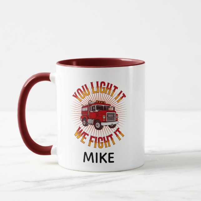 Caneca You Light It We Fight It Firefighter (Esquerda)