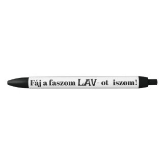 Caneta Preta Fáj a faszom LAV-ot iszom! fehér örökíró