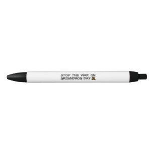 Caneta Preta Parem a guerra no dia da marmota