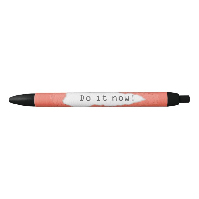 Caneta Preta Quirky Do It Now Motivation Cote (Frente)