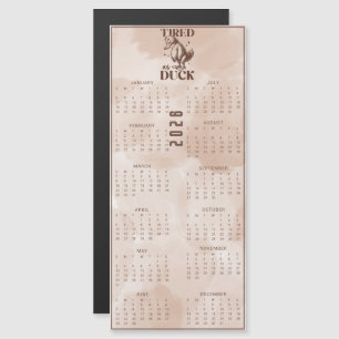 Cansado Como PATO 2026 Calendário de Pato Marrom