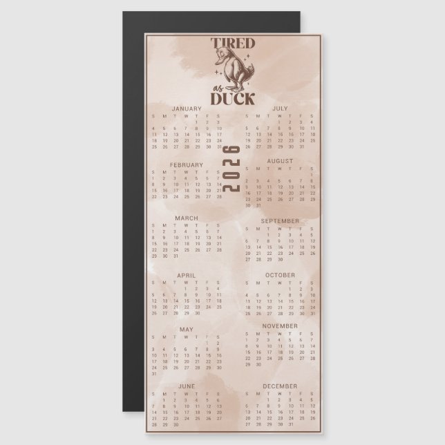 Cansado Como PATO 2026 Calendário de Pato Marrom (Frente/Verso)