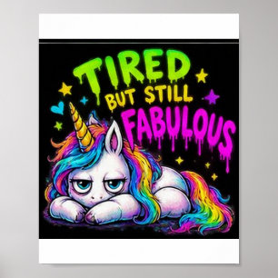 Cansado, Mas Ainda Fabuloso - Poster de Unicórnio