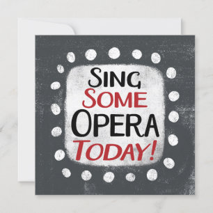 Cante Um Cartão De Saudação De Ópera Hoje