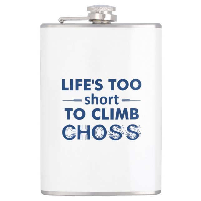 Cantil A vida é muito curta para subir na escolha (Frente)