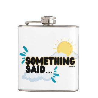 Cantil Algo Disse... "Ponha esse Flask Para Baixo!" Você 