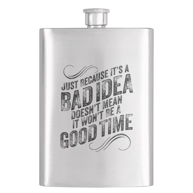 Cantil Bad Idea Good Time (Frente)