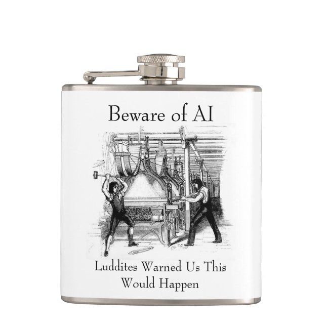 Cantil Beware of AI - Luddites Warned Us (Frente)
