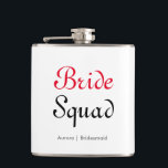 Cantil Brigada de Noivas - Bridesmaid Personalizada<br><div class="desc">Bachelorette de Esquadrão Noiva Bridesmaid Flask Personalizado.</div>