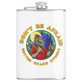 CANTIL DON'T BE AFRAID. BETTER SCARE OTHERS.