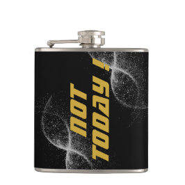 Cantil Dourado "NÃO HOJE!" com brilho prateado em preto |