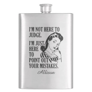 Cantil Engraçado "não aqui para julgar" a garrafa