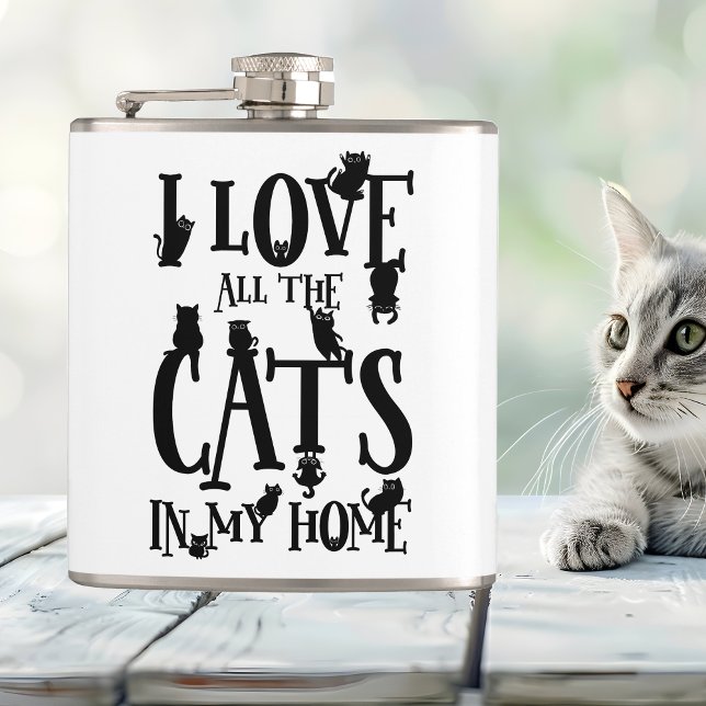 Cantil Eu Amo Todos Os Gatos Em Minha Casa (I Love All The Cats In My Home Flask)