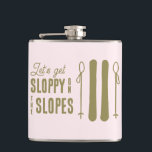 Cantil Festa de Despedida de Solteira de Inverno nas Enco<br><div class="desc">Estas garrafas engraçadas de despedida de solteira dizem “vamos ficar bêbadas nas encostas”. Perfeitas para o après ski ou festas de despedida de solteira de inverno. Encontre itens de festa correspondentes na minha loja.</div>