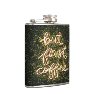 Cantil Mas O Primeiro Café, Neon Lights Cita Dizendo