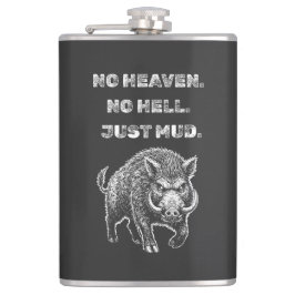 Cantil No Heaven. No Hell. Just Mud.