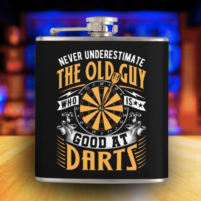 Cantil Nunca Subestime Caras Antigas No Darts Flask 6 oz. (Criador carregado)
