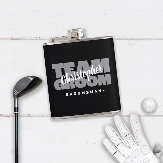 Cantil Padrinho de casamento de Equipe Nome de Casamento  (Team Groom Groomsman Wedding Name Party Black Gray Flask Available in 6 oz. or 8 oz sizes.)