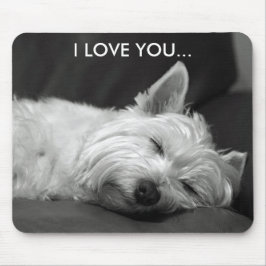 Cão Mousepad de Westie - EU TE AMO…
